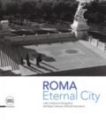 ETERNAL CITY. ROMA NELLE COLLEZIONI FOTOGRAFICHE ROYAL INSTITUTE OF BRITISH ARCH