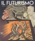IL FUTURISMO . ANNI '10 - ANNI '20 Napoli, Museo Civico di Castel Nuovo, 1 ottobre 2018 - 28 febbraio 2019