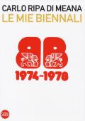 Le mie Biennali (1974-1978)