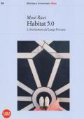 Habitat 5.0. L'architettura nel Lungo Presente