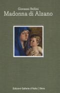 Giovanni Bellini. Madonna di Alzano. Ediz. italiana e inglese