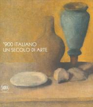 '900 italiano. Un secolo di arte. Ediz. a colori