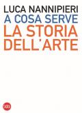 A cosa serve la storia dell'arte