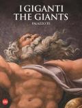 I Giganti-The Giants Palazzo Te. Ediz. illustrata