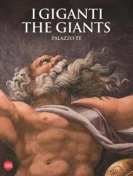 I Giganti-The Giants Palazzo Te. Ediz. illustrata