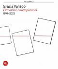 Grazia Varisco. Percorsi contemporanei 1957-2022