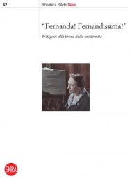 Fernanda! Fernandissima! Wittgens alla prova della modernità