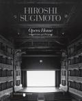 Hiroshi Sugimoto Opera House. Una selezione per Bergamo. Ediz. illustrata