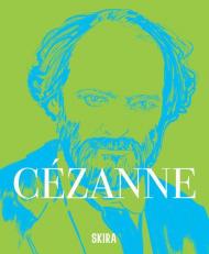 Cézanne. Ediz. illustrata