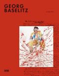 Georg Baselitz. Ediz. a colori