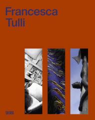 Francesca Tulli. Testo inglese a fronte. Ediz. illustrata