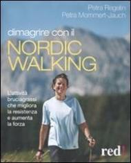 Dimagrire con il nortic walking