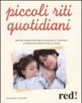 Piccoli riti quotidiani