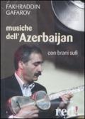 Musiche dell'Azerbaijan. Con brani sufi. CD Audio