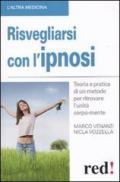 Risvegliarsi con l'ipnosi