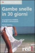 Gambe snelle in 30 giorni. Un programma infallibile di fitness e alimentazione