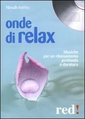 Onde di relax. Con CD Audio