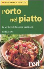 L' orto nel piatto. Le verdure della nostra tradizione