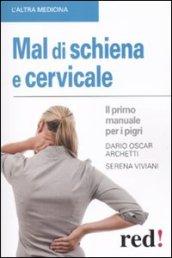 Mal di schiena e cervicale. Il primo manuale per pigri