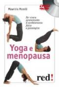 Yoga e menopausa. Per vivere serenamente il cambiamento fisico e psicologico. DVD