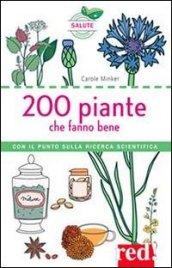 200 piante che fanno bene