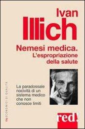 Nemesi medica. L'espropriazione della salute