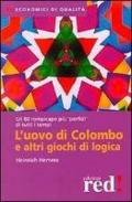 L' uovo di Colombo e altri giochi di logica