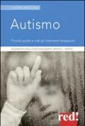 Autismo. Piccola guida a tutti gli interventi terapeutici