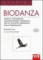 Biodanza. Musica, movimento, comunicazione espressiva per lo sviluppo armonico della personalità