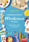 LABORATORI E ATTIVITA' MONTESSORI IN CUCINA