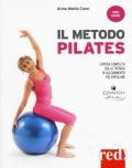 Il metodo pilates. Nuova ediz.