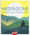 Meditazione. Manuale pratico