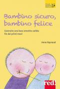 Bambino sicuro, bambino felice