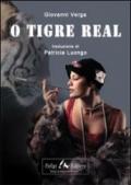 O tigre real. Ediz. portoghese