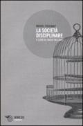 La società disciplinare