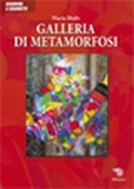 Galleria di metamorfosi