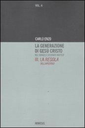 La generazione di Gesù Cristo nel Vangelo secondo Matteo. 3.La regola dell'apostolo