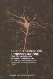 Individuazione alla luce delle nozioni di forma e di informazione-Simondoniana (L')