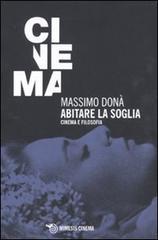 Abitare la soglia. Cinema e filosofia