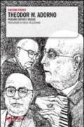 Theodor W. Adorno. Pensiero critico e musica