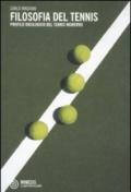 Filosofia del tennis. Profilo ideologico del tennis moderno