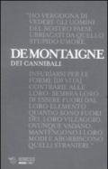 Dei cannibali. Alle origini del relativismo moderato