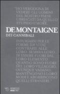 Dei cannibali. Alle origini del relativismo moderato