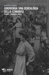 Oikonomia: una genealogia della comunità. Tönnies, Durkheim, Mauss