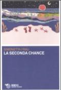 Seconda chance (La)