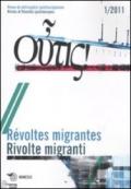Outis! Rivista di filosofia (post)europea (2011). Ediz. italiana e francese. 1.Rivolte migranti