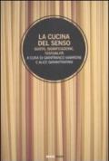 La cucina del senso. Gusto, significazione, testualità