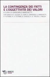 La contingenza dei fatti e l'oggettività dei valori