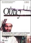 Outis! Rivista di filosofia (post)europea (2012). Ediz. italiana e francese. 2.Dov'è Osama Bin Laden? Lo spettro del nemico