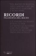 Filosofia del bacio. La teatralità dell'amore nella storia dell'Occidente